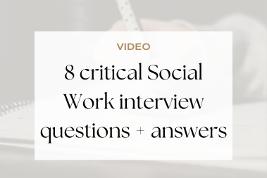 8 Critical Social Worker Interview Questions AND Answers